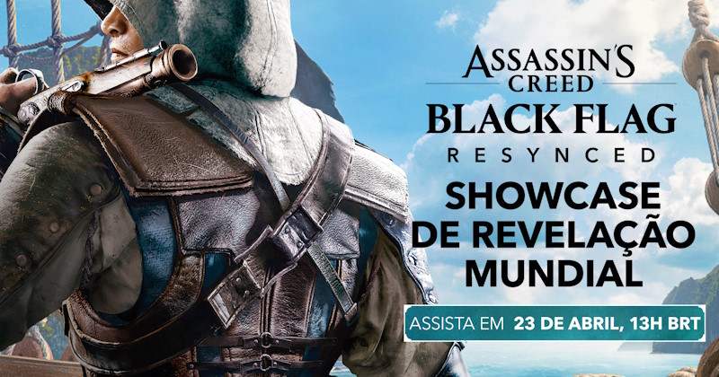 Assassin’s Creed Black Flag Resynced será revelado em showcase no dia 23